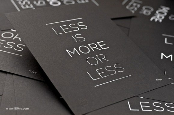 Less is More, More or Less